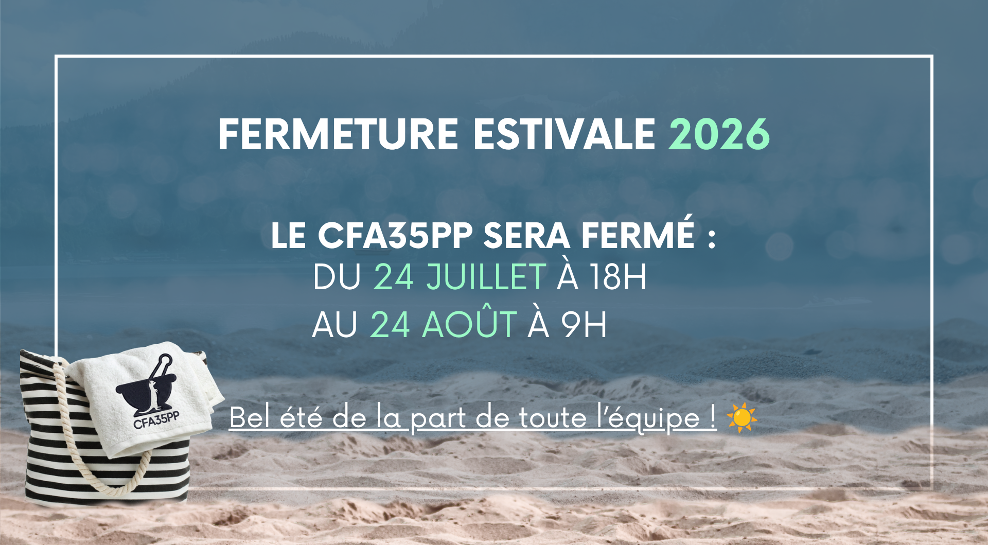 Fermeture estivale 2026_CFA35PP banner